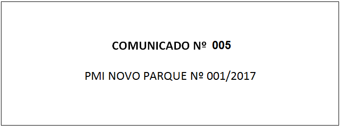 Comunicado_04_PMI_NOVO_PARQUE_2017-1